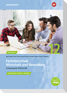 Fachoberschule Wirtschaft und Verwaltung. Klasse 12: Arbeitsheft