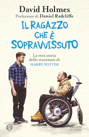 Holmes, David. Il ragazzo che è sopravvissuto. La vera storia dello stuntman di Harry Potter. Salani, 2025.