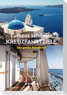 KUNTH Europas schönste Kreuzfahrtziele