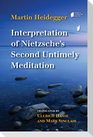 Interpretation of Nietzsche's Second Untimely Meditation