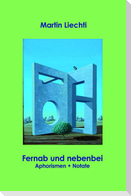 Fernab und nebenbei