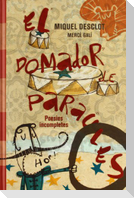 El domador de paraules. Poesies incompletes