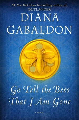 Gabaldon, Diana. Go Tell the Bees That I Am Gone. Random House Children's Books, 2021.