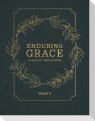 Enduring Grace: A Church Year Journal Year C