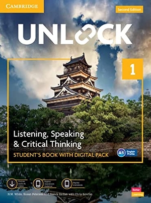 White, N M / Peterson, Susan et al. Unlock Level 1 Listening, Speaking and Critical Thinking Student's Book with Digital Pack. Cambridge University Press, 2021.