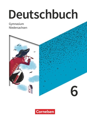 Eichenberg, Christine / Eichenberg, Heiko et al. Deutschbuch Gymnasium 6. Schuljahr- Niedersachsen - Schülerbuch. Cornelsen Verlag GmbH, 2019.