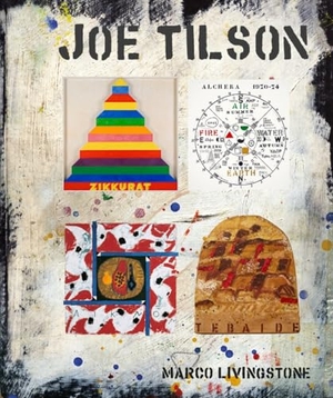 Livingstone, Marco. Joe Tilson. Lund Humphries Publishers Ltd, 2023.