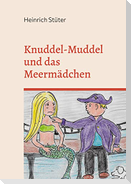 Knuddel-Muddel und das Meermädchen