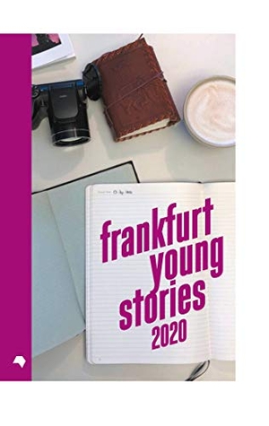 Young Stories, Frankfurt. Frankfurt Young Stories 2020 - Anthologie Shortlist 2020. Books on Demand, 2020.