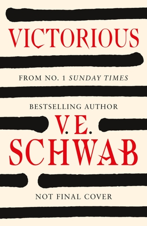 Schwab, V. E.. Victorious. Titan Publ. Group Ltd., 2026.