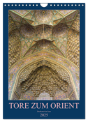 Tore zum Orient (Wandkalender 2025 DIN A4 hoch), CALVENDO Monatskalender