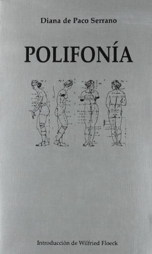 Paco Serrano, Diana de. Polifonía. Editum. Ediciones de la Universidad de Murcia, 2009.