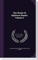 The Works Of Alphonse Daudet, Volume 2