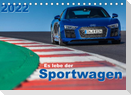 Es lebe der Sportwagen 2022 (Tischkalender 2022 DIN A5 quer)