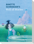 Binette Schroeder's Well of Stories