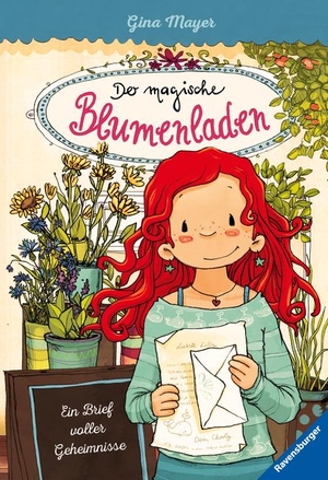 Mayer, Gina. Der magische Blumenladen, Band 10: Ein Brief voller Geheimnisse. Ravensburger Verlag, 2019.