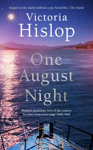 Hislop, Victoria. One August Night. Headline Publishing Group, 2020.