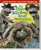 Sock Puppet Theater Presents the Three Billy Goats Gruff
