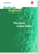 The Fault in Our Stars. EinFach Englisch Unterrichtsmodelle
