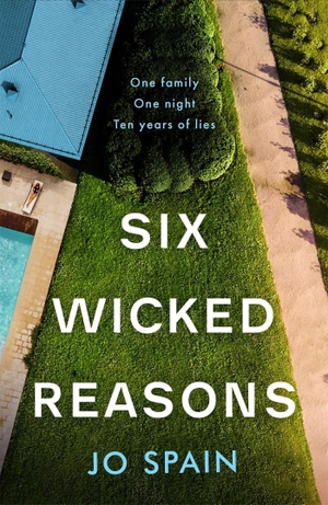 Spain, Jo. Six Wicked Reasons. Quercus Publishing Plc, 2020.
