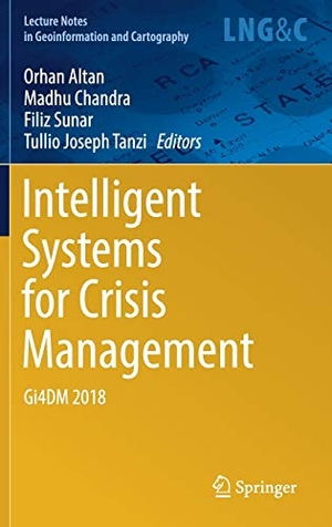 Altan, Orhan / Tullio Joseph Tanzi et al (Hrsg.). Intelligent Systems for Crisis Management - Gi4DM 2018. Springer International Publishing, 2019.