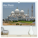 Abu Dhabi im Auge des Fotografen (hochwertiger Premium Wandkalender 2024 DIN A2 quer), Kunstdruck in Hochglanz