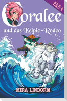 Coralee und das Kelpie-Rodeo
