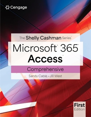 West, Jill. Shelly Cashman Series(r) Microsoft(r) Office 365(r) & Access(r) Comprehensive. Cengage Learning, 2024.