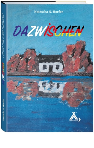 Hoefer, Natascha N.. Dazwischen - Leben mit zwei Kulturen. Spurbuch Verlag, 2024.