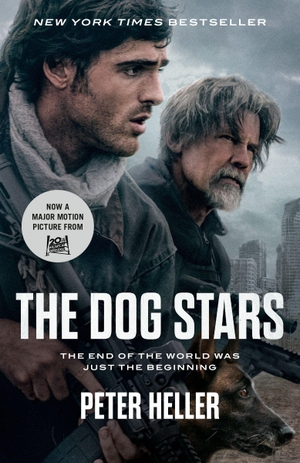 Heller, Peter. The Dog Stars (Movie Tie-in Edition) - A Novel. Random House LLC US, 2026.