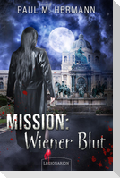 Mission: Wiener Blut