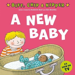 Hunt, Roderick. A New Baby! (First Experiences with Biff, Chip & Kipper). Oxford University Press, 2022.