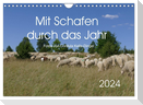 Mit Schafen durch das Jahr (Wandkalender 2024 DIN A4 quer), CALVENDO Monatskalender