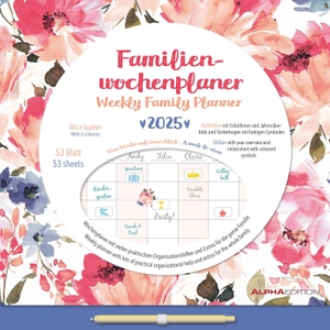 Alpha Edition (Hrsg.). Familien Wochenkalender Flowers 2025 - Familien-Timer - Termin-Planer - Kinder-Kalender - Familien-Kalender - 30,5x30,5. Neumann Verlage GmbH & Co, 2024.