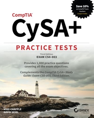 Seidl, David / Mike Chapple. CompTIA CySA+ Practice Tests - Exam CS0-003. John Wiley & Sons Inc, 2023.