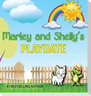 Marley and Shelly's Playdate
