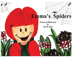 Rose, Amy. Emma's Spiders. Indy Pub, 2025.