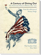 A Century of Dining Out - The American Story in Menus, 1841-1941