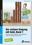 Der sichere Umgang mit Geld, Band 1