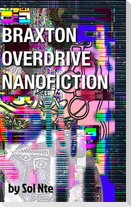 Braxton Overdrive Nanofiction A Cyberpunk Novelette