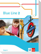 Blue Line 2. Schülerbuch Klasse 6. Ausgabe Bayern