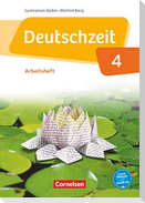 Deutschzeit Band 4: 8. Schuljahr - Baden-Württemberg - Arbeitsheft mit Lösungen