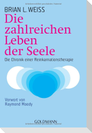 Die zahlreichen Leben der Seele