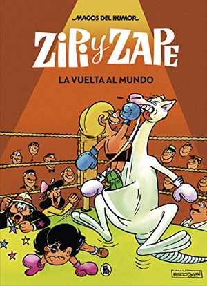 Escobar / Josep Escobar. La vuelta al mundo. Bruguera (Ediciones B), 2019.
