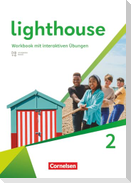 Lighthouse Band 2: 6. Schuljahr - General Edition - Workbook mit interaktiven Übungen, Audios, Erklärfilmen und Lösungen