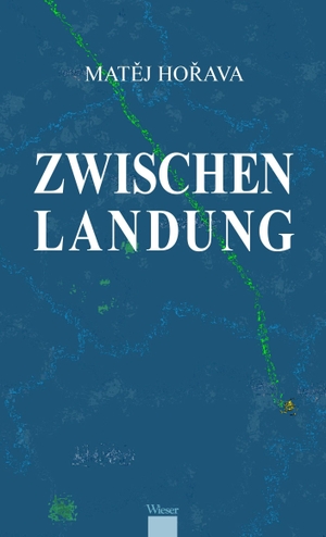 Ho¿ava, Mat¿j. Zwischenlandung. Wieser Verlag GmbH, 2026.