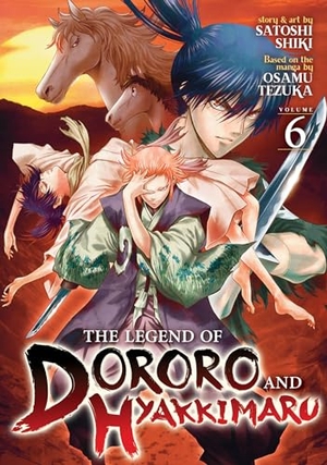 Shiki, Satoshi. The Legend of Dororo and Hyakkimaru Vol. 6. Seven Seas Entertainment, LLC, 2023.