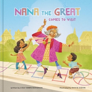 Bergren, Lisa Tawn. Nana the Great Comes to Visit. Random House Children's Books, 2022.