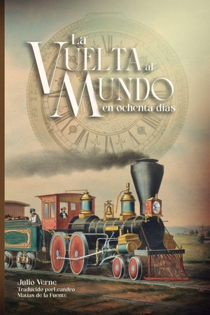 Verne, Julio. La vuelta al mundo en ochenta días. Independently published, 2026.
