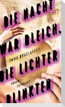 Die Nacht war bleich, die Lichter blinkten